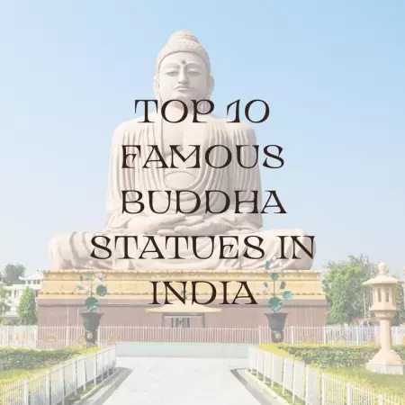 Top 10 Famous Buddha Statues In India